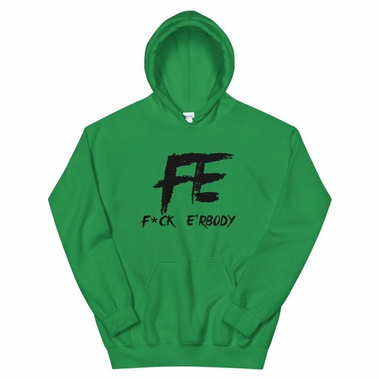 F E APPAREL MONEY GREEN “F*CK ER’BODY” HOODIE